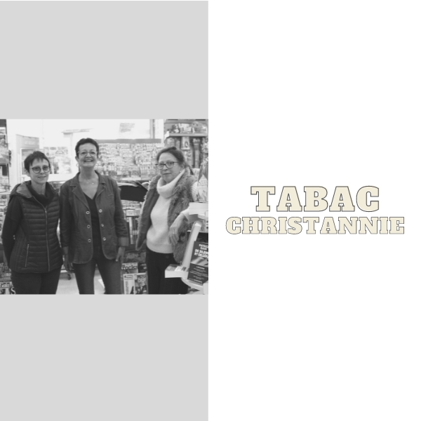 TABAC CHRISTANNIE - Portrait - MES COMMERCES MON TERRITOIRE